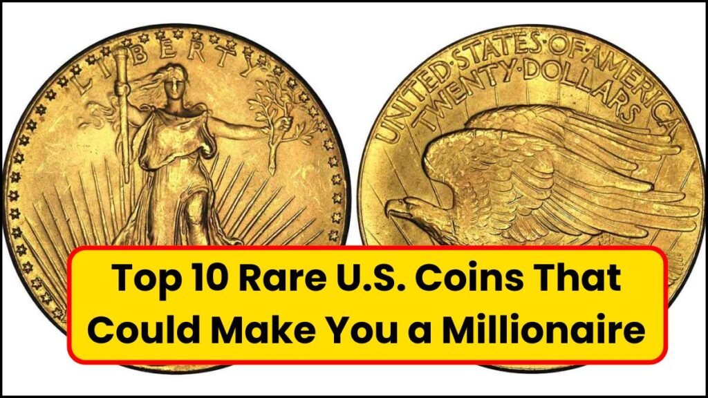 Top 10 Rare U.S. Coins